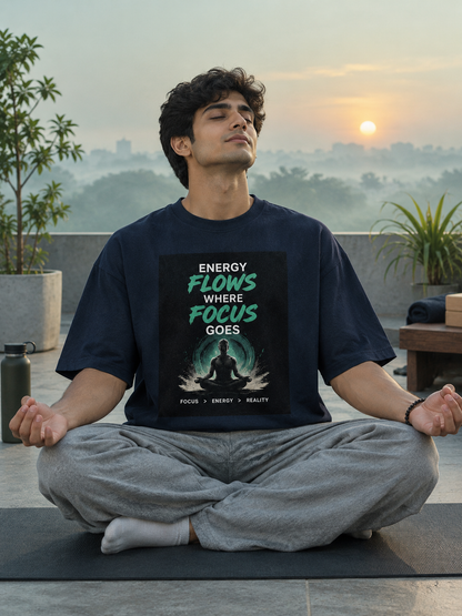 Energy Flows Where Focus Goes Unisex Oversized Graphic Cotton Tshirt